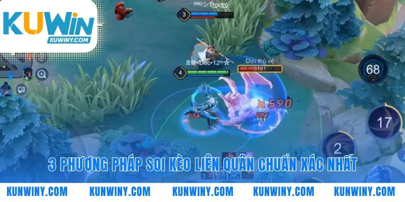 Ba lăng kính soi kèo Liên Quân của chuyên gia